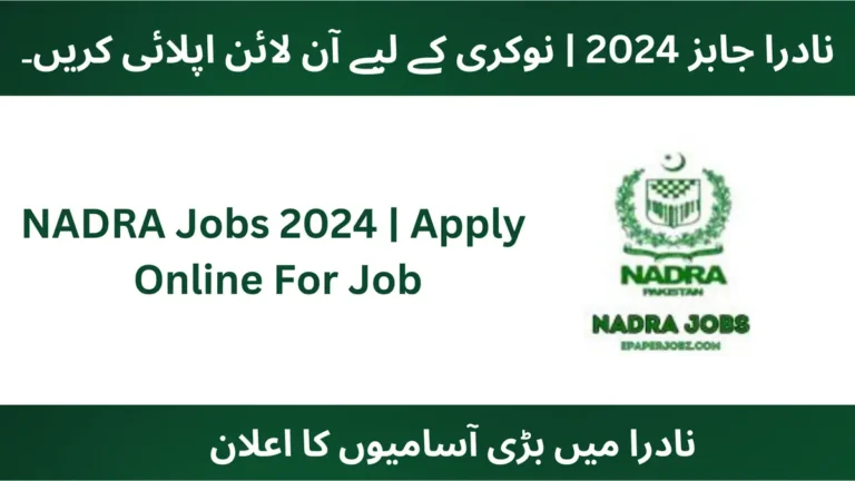 NADRA Jobs 2024 Apply Online For Job