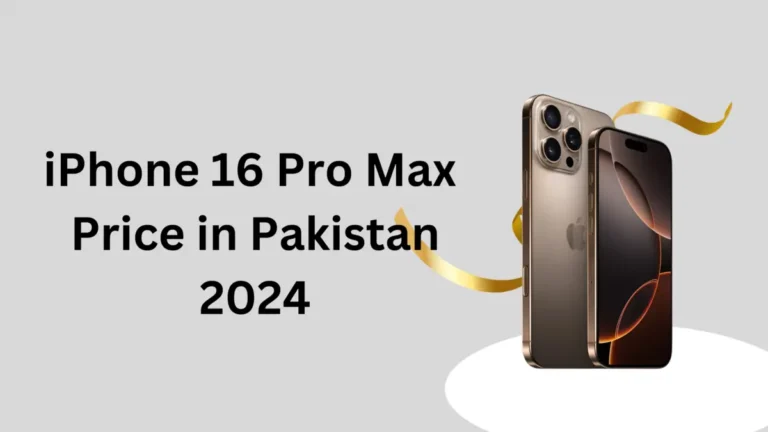 iPhone 16 Pro Max Price in Pakistan